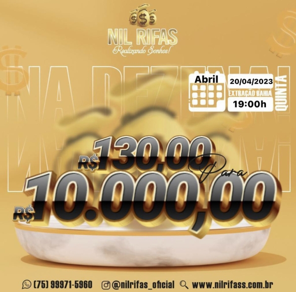 RIFA DE DEZENA: $130 PARA 10 MIL. SORTEIO 20/04 ÀS 19Horas