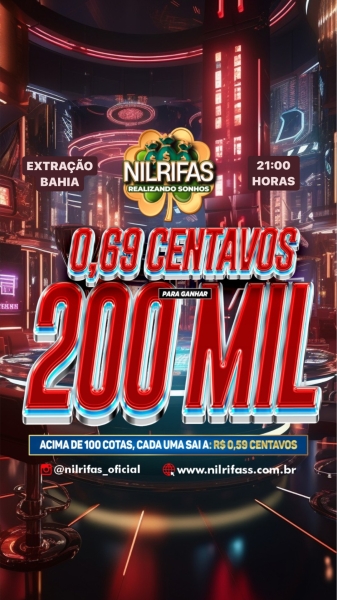 .Sextoou com R$200.000.00 MIL REAIS. Promo: 100 Cotas $59,00. Sorteio  22/11  Extração Bahia